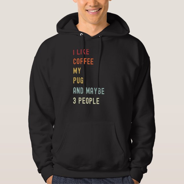 Sudadera Perro Y Café Retro De Pug (Anverso)