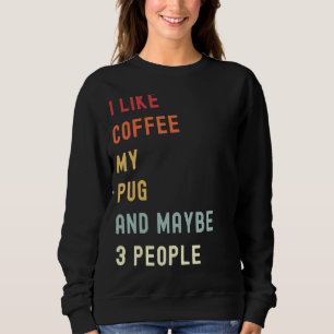 Sudadera Perro Y Café Retro De Pug 1