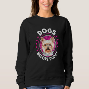 Sudadera Perros antes de dudes Yorkshire Dog Yorkie Mom