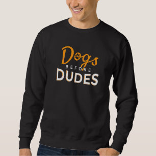 Sudadera Perros de perro antes de dudes
