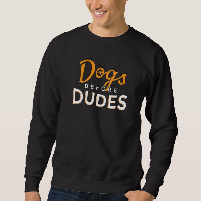 Sudadera Perros de perro antes de dudes (Anverso)