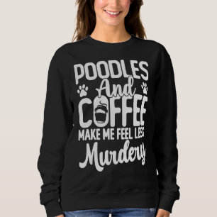 Sudadera Perros De Poodle Y Mamá Perro De Coffee Cute