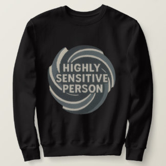Sudadera Persona altamente sensible