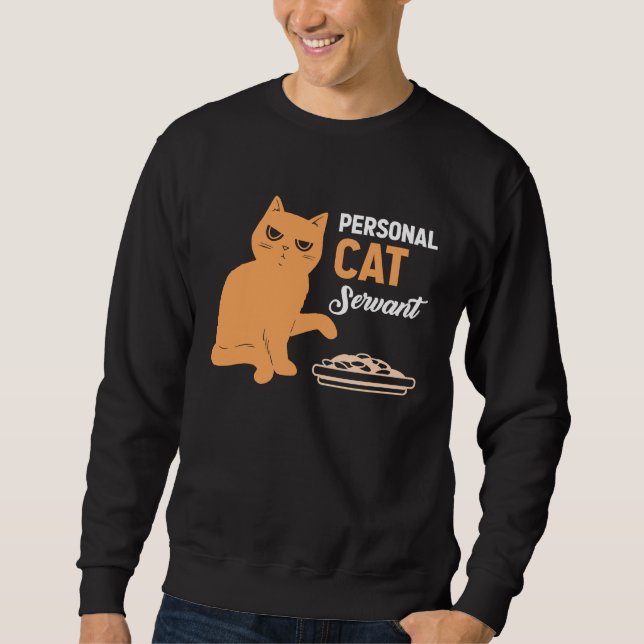 Sudadera Personal Cat Servant For Perfect Cat Dad Mom Kitte (Anverso)
