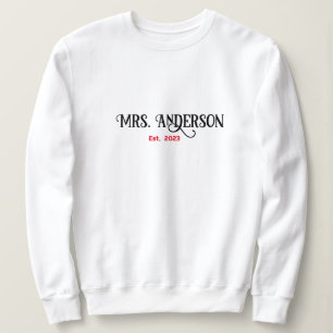 Sudadera Personalice a la Sra. [Su Nombre] Sweatshirt, Prim