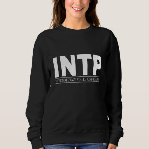 Sudadera Personalidad INTP No Estamos Locos INTP