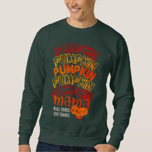 Sudadera Personalizable de Acción de Gracias PUMPKIN MAMA