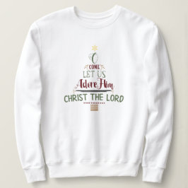 Sudadera PERSONALIZABLE O Venid Que Lo Adoremos