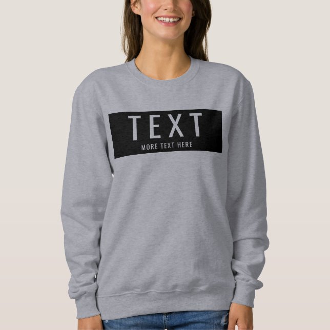 Sudadera Personalizado agrega tu propio texto a las mujeres (Anverso)