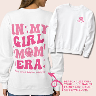 Sudadera Personalizado En La Era De Mi Madre Chica, Rosado