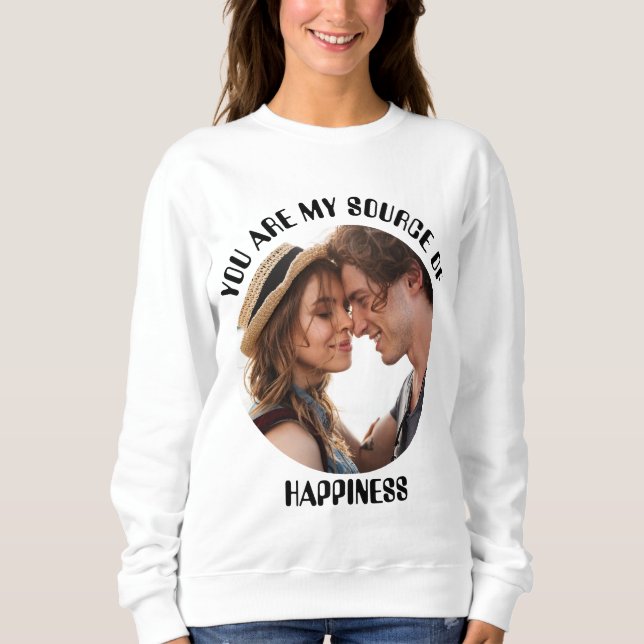 Sudadera Personalizado, eres mi fuente de felicidad. (Anverso)