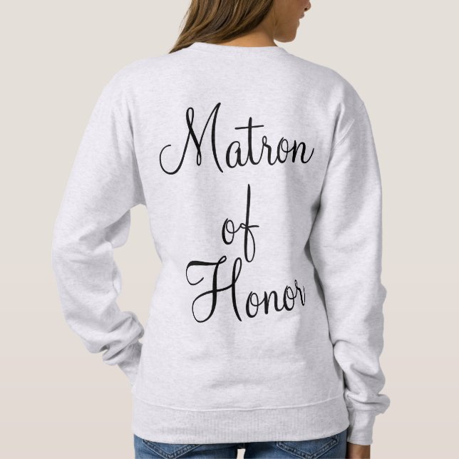 Sudadera Personalizado Matron de la dama de honor del regal (Reverso)