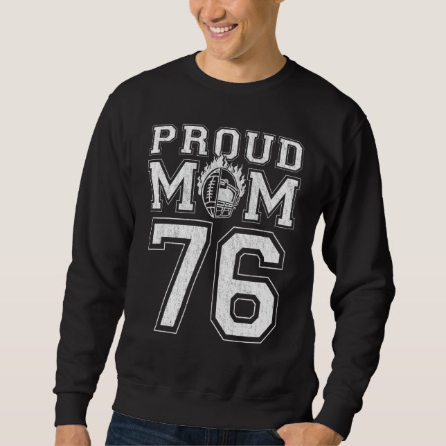 Sudadera Personalizado Orgullosa Fútbol Mamá Número 76 Para (Anverso)