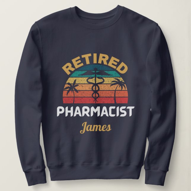 Sudadera personalizado Retirado de la farmacia de la jubila (Anverso del diseño)