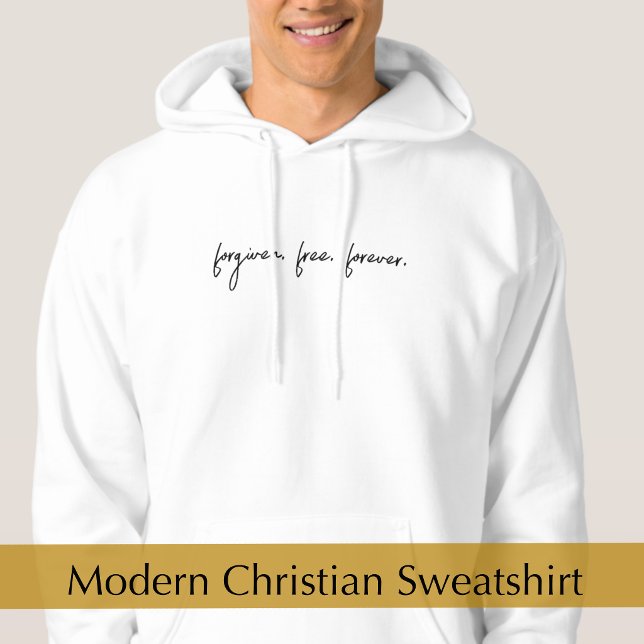 Sudadera Personalizado Texto perdonado guión moderno regalo (Modern script black and white Christian text sweatshirt says, forgiven, free, forever.
)