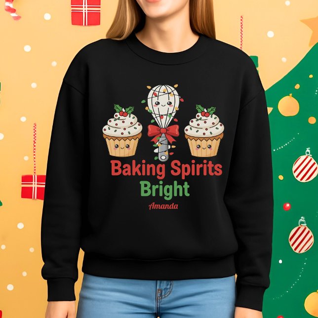 Sudadera Personalized Baking Spirits Bright Funny Christmas (Subido por el creador)