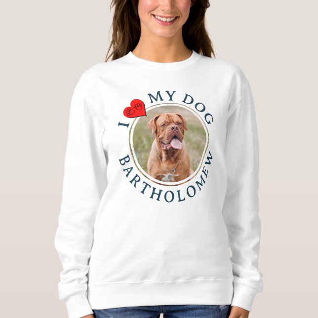 Sudadera Personalized I LOVE MY DOG Hoodie (Anverso)