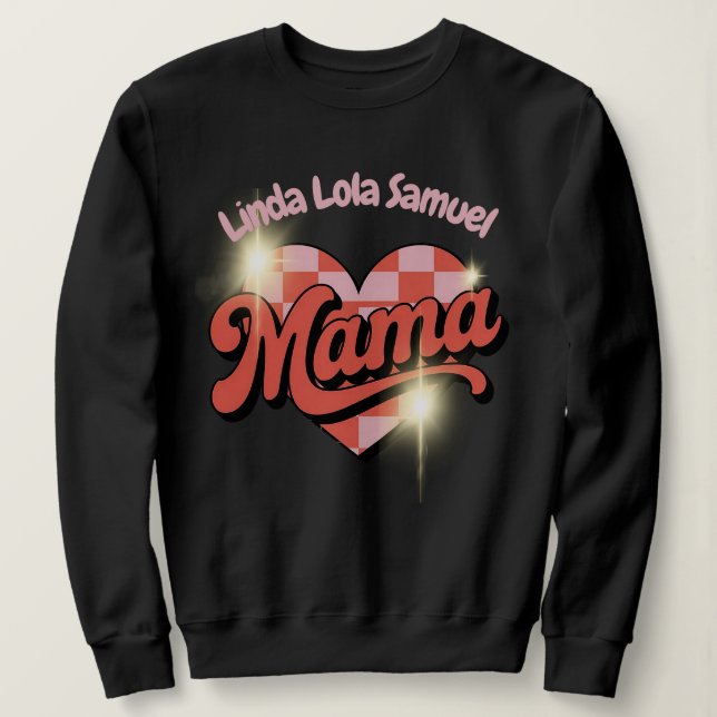 Sudadera Personalized Mama sweatshirt  (Anverso del diseño)