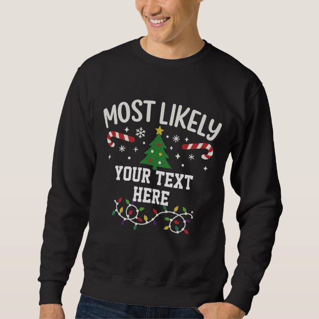 Sudadera Personalized Most Likely to Christmas  (Anverso)