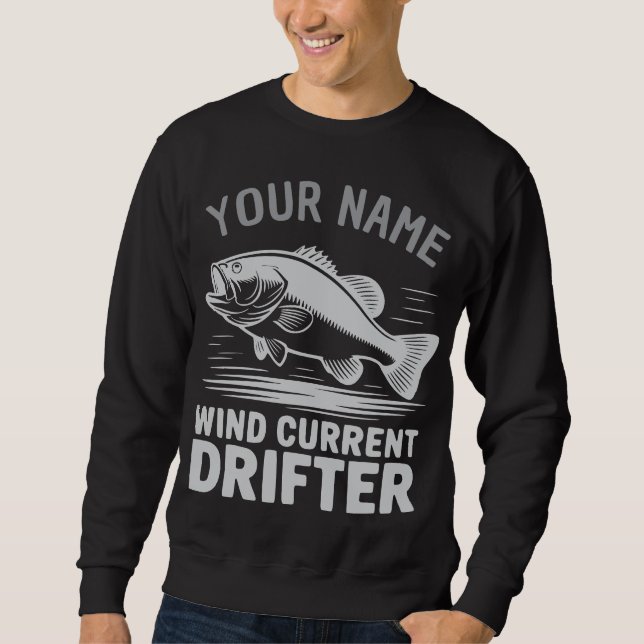 Sudadera Personalized Name Wind Current Drifter Bass Fish (Anverso)