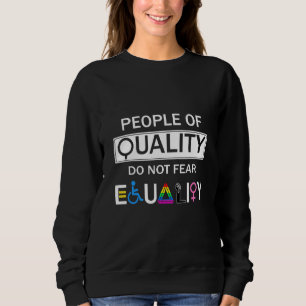 Sudadera Personas de Calidad No Temen Igualdad Orgullo LGBT