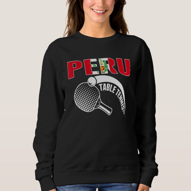 Sudadera Peru Table Tennis   Support Peruvian Ping Pong Tea (Anverso)