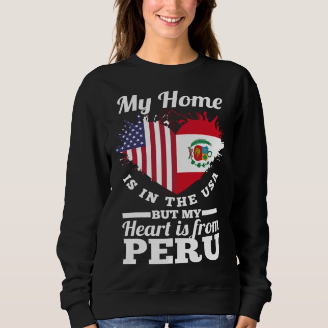 Sudadera Peruvian My Home Is In The USA But My Heart Is Fro (Anverso)