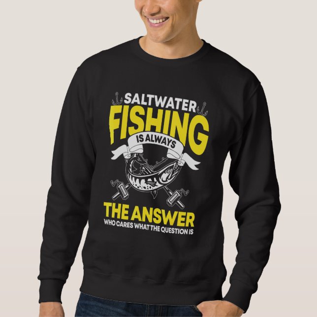 Sudadera Pesca de agua salada diciendo (Anverso)