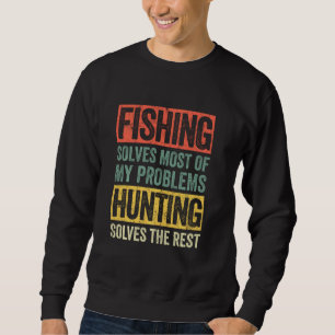 Sudadera Pesca Graciosa Y Caza Que Dice Pescador Cazador