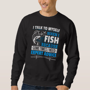 Sudadera Pesca, Hablo Con Mí Cuando Pescaba