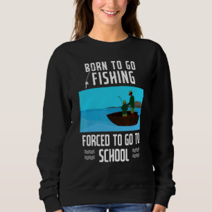 Sudadera Pesca Que Dice Que Nació Un Joven Pescador Para Ir