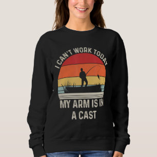 Sudadera Pesca que no puedo trabajar hoy mi brazo está en u