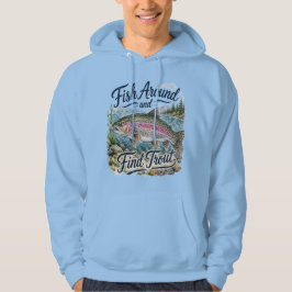 Sudadera Pescadear y Encuentra Trucha Frase Divertida Pesca