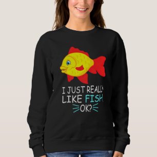 Sudadera Pescado Cuerdo Me Gusta Realmente El Pescado Ok