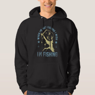 Sudadera Pescador Cuando no estoy pescando me gustaría