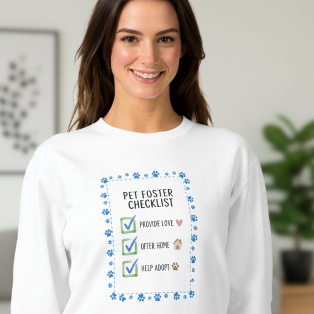 Sudadera Pet Foster Checklist Sweatshirt (Heartwarming pet foster checklist sweatshirt)