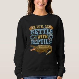 Sudadera Pet Snake Alligator Life Better With Reptiles Liza