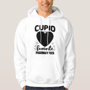 Sudadera Pharmacist Cupid Favorite Pharmacy Tech Technician