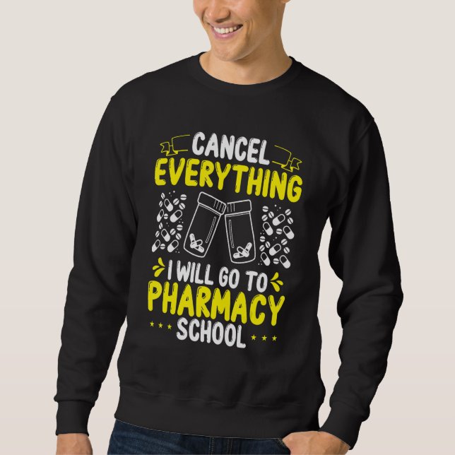 Sudadera Pharmacy Student Essentials I will go to Pharmacy  (Anverso)