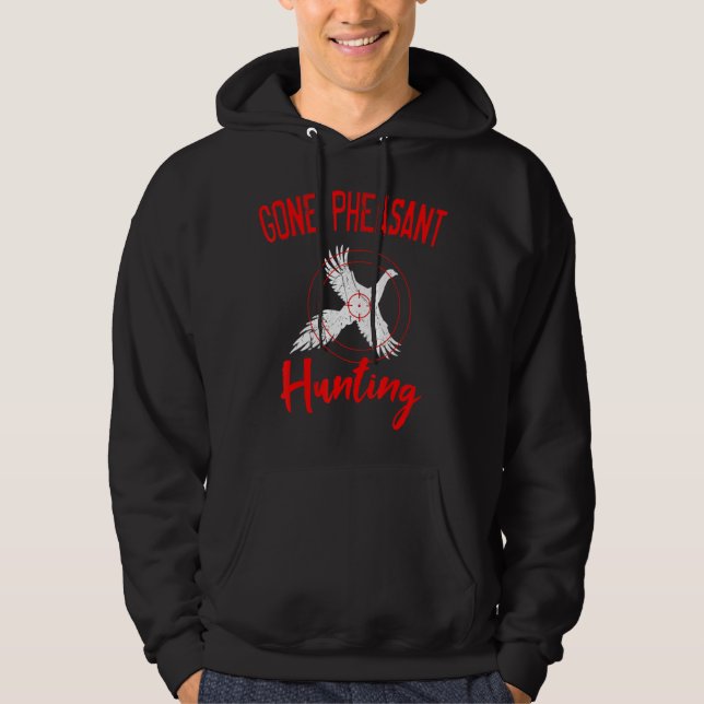 Sudadera Pheasant Hunter Gone Dakota Bird Hunt Upland (Anverso)