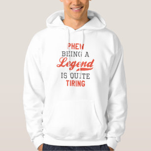 Sudadera Phew Ser Una Leyenda Es Bastante Irónico