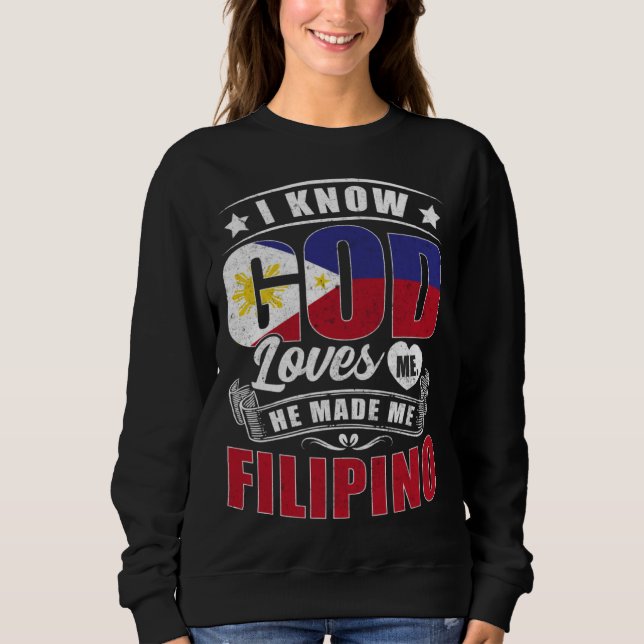 Sudadera Philippines Flag God Loves Me  Philipinos (Anverso)