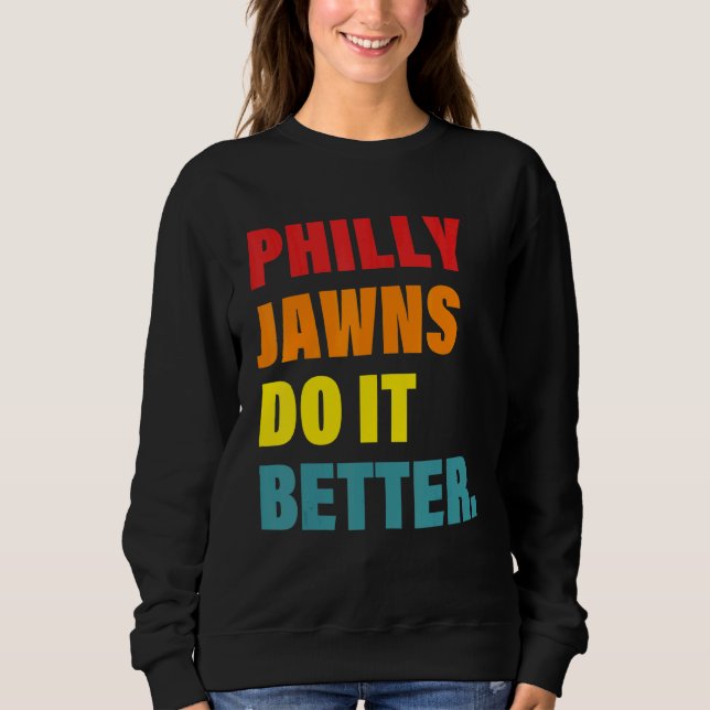 Sudadera Philly Jawns Do It Better Apparel (Anverso)
