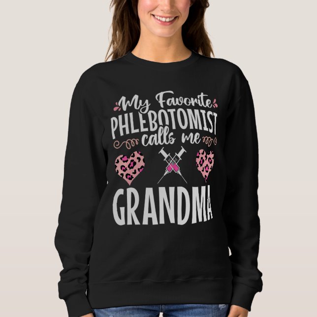 Sudadera Phlebotomy Tech Favorito Flebotomist me llama mamá (Anverso)