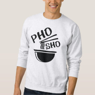 Sudadera Pho Sho