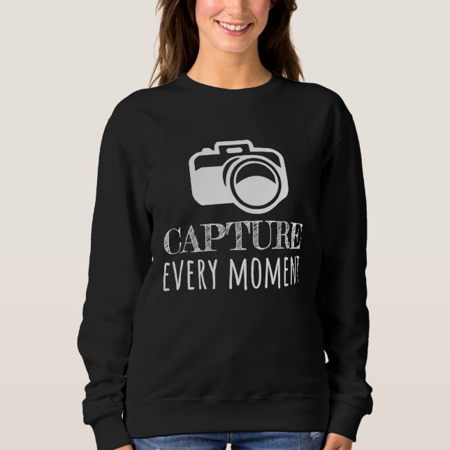 Sudadera Photographer Photography  Capture every moment (Anverso)