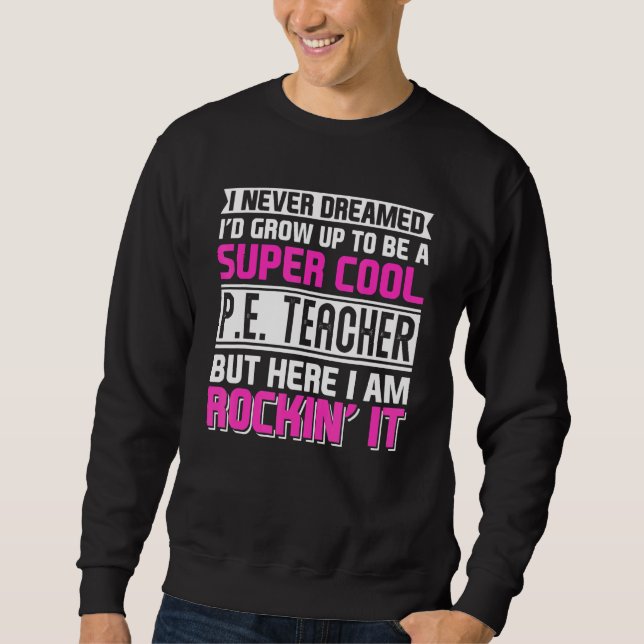 Sudadera Physical Education PE Teacher Back To School (Anverso)