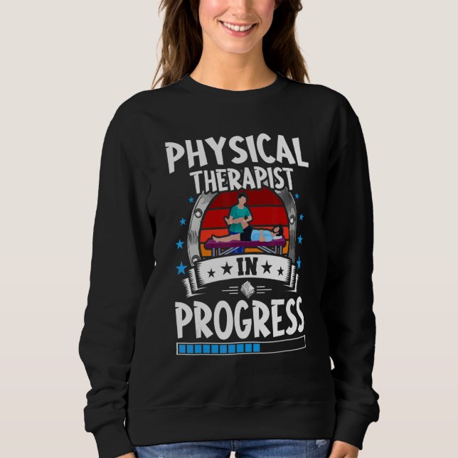 Sudadera Physical Therapist In Progress Trainee Student (Anverso)