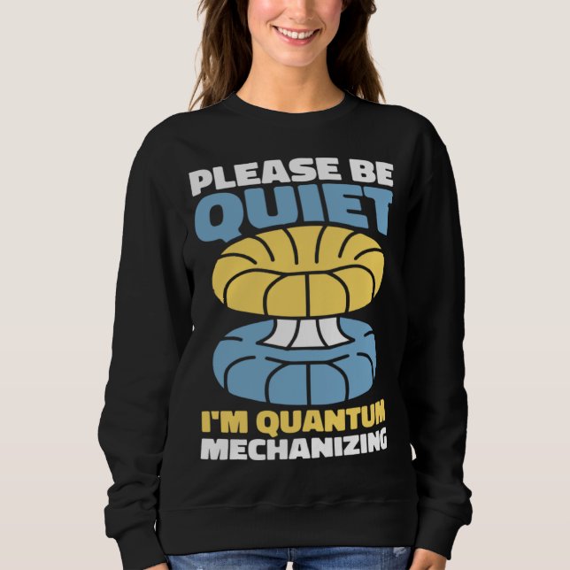 Sudadera Physicist Science Scientist Quantum Physics (Anverso)