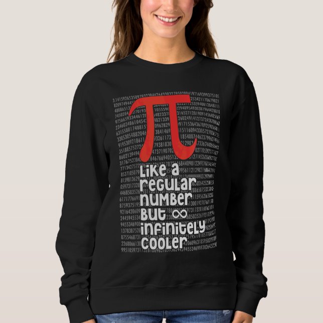 Sudadera Pi Como Un Número Regular Pero Infinitamente Más F (Anverso)